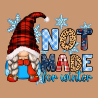 Not Made For Winter With Gnome Heavyweight Hoodie | Teevron