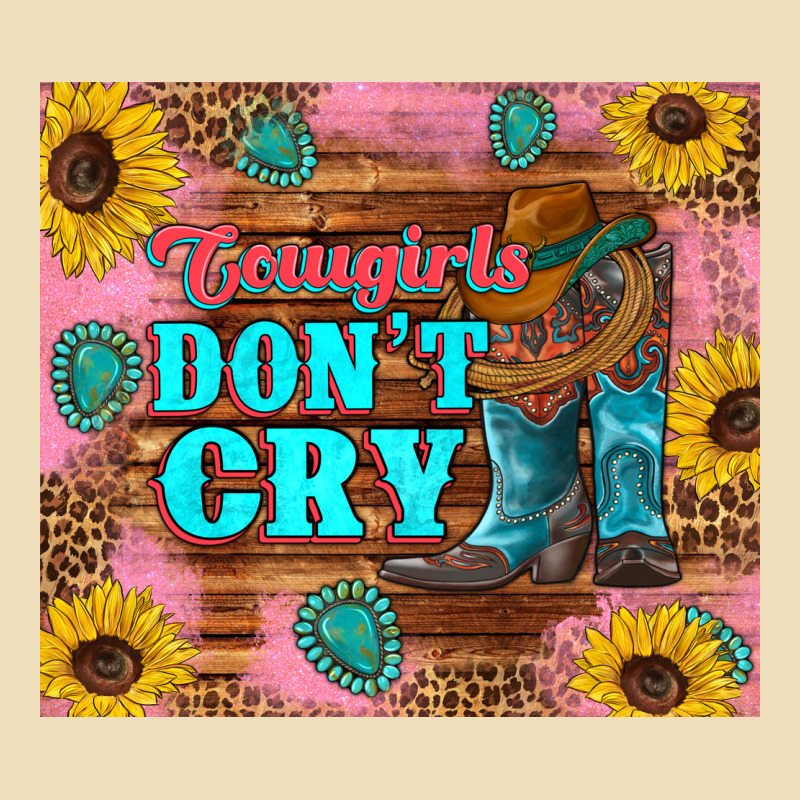 Cowgirls Don't Crty Boots Hat Sunflowers Tumbler Premium Hoodie by Artiststas | Teevron