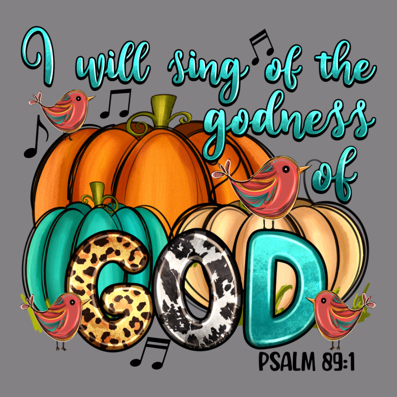 I Will Sing Of The Godness Of God Psalm 89 1 Heavyweight Hoodie by RanaPortraitStore | Teevron