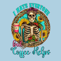 I Hate Everyone But Coffee Helps Western Skeleton Coffee Sunflowers Premium Hoodie | Teevron