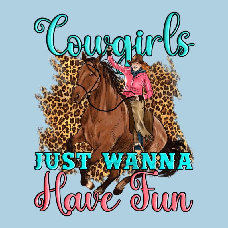 Cowgirls Just Wanna Have Fun Premium Hoodie by Artiststas | Teevron
