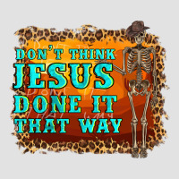 Don't Jesus Done It That Way Western Skeleton Premium Hoodie | Teevron