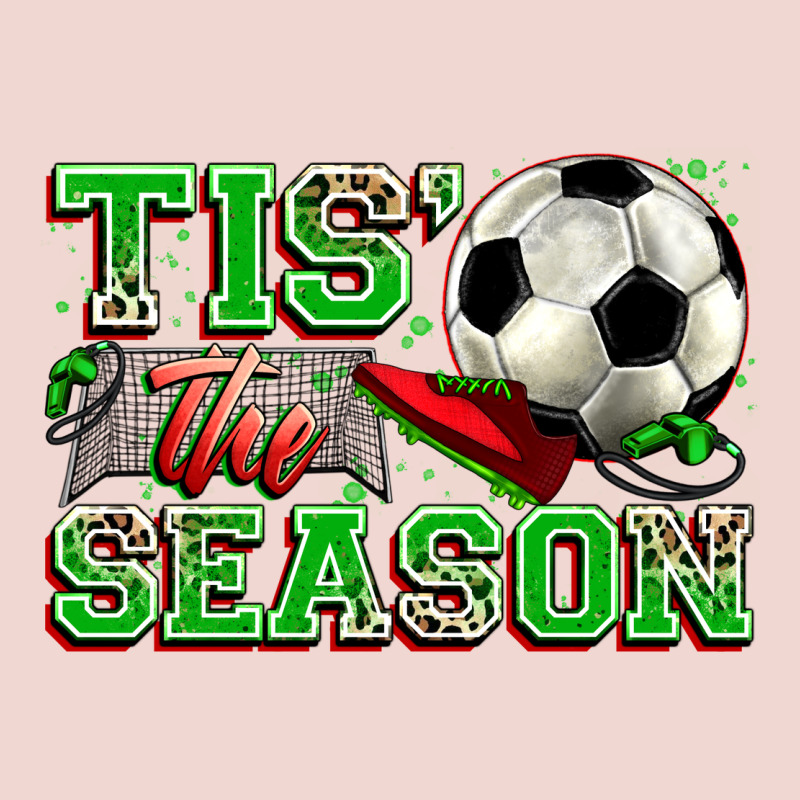 Tis' The Season Soccer Premium Sweatshirt by Zillion Design Studio | Teevron