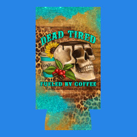 Dead Tired Fueled By Coffee 12 Oz Can Cooler  (slim) Premium Hoodie | Teevron