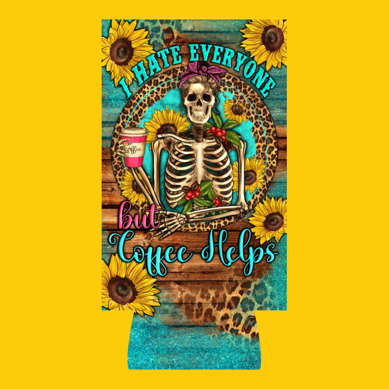I Hate Everyone But Coffee Helps Western Skeleton Coffee Sunflowers 12 Premium Hoodie by Artiststas | Teevron