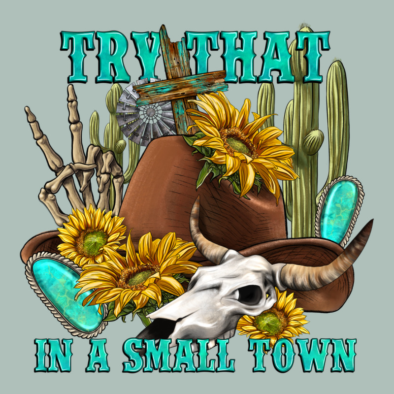 Try That In A Small Town Heavyweight Hoodie by texasbilliewilder | Teevron