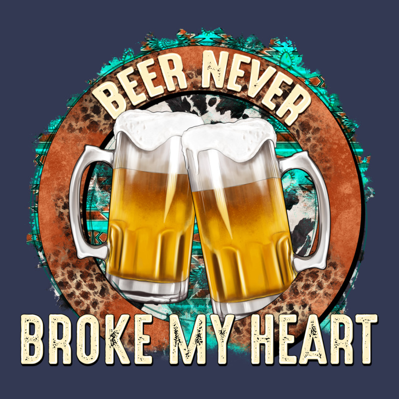 Beer Never Broke My Heart Heavyweight Hoodie by texasbilliewilder | Teevron