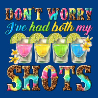 Dont Worry Ive Had Both My Shots Premium Sweatshirt | Teevron