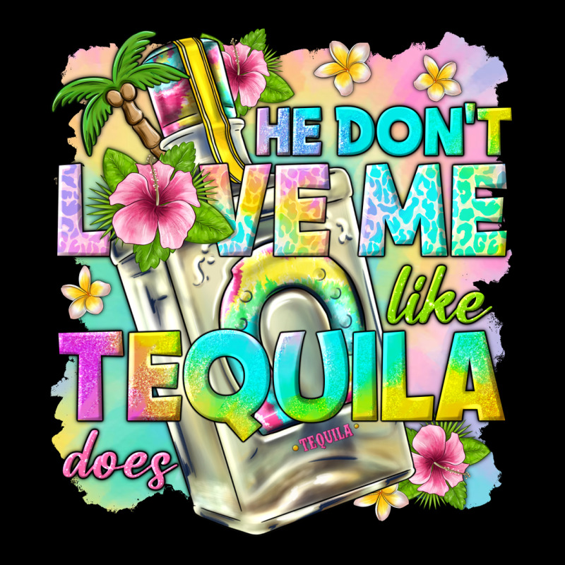 He Dont Love Me Like Tequila Does Premium Sweatshirt by texasbilliewilder | Teevron