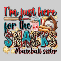 I'm Just Here For The Snacks #baseball Sister Premium Sweatshirt | Teevron