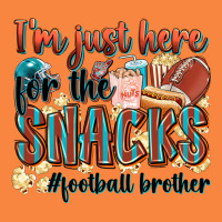 I'm Just Here For The Snacks #american Football Br Premium Sweatshirt | Teevron