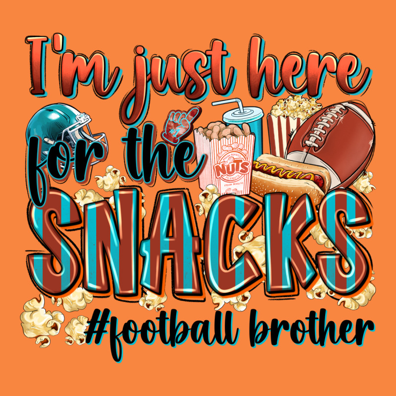 I'm Just Here For The Snacks #american Football Br Premium Sweatshirt by Zillion Design Studio | Teevron
