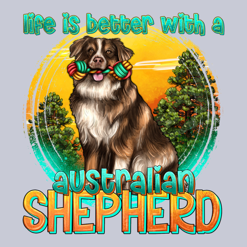 Life Is Better With A Australian Shepherd Heavyweight Hoodie by texasbilliewilder | Teevron