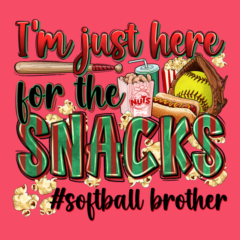I'm Just Here For The Snacks #softball Brother Premium Sweatshirt by Zillion Design Studio | Teevron