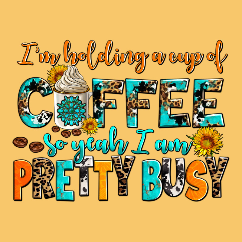 I Am Holding A Cup Of Coffee So Yeah Iam Pretty Bu Vintage Hoodie by AdoDesignShop | Teevron