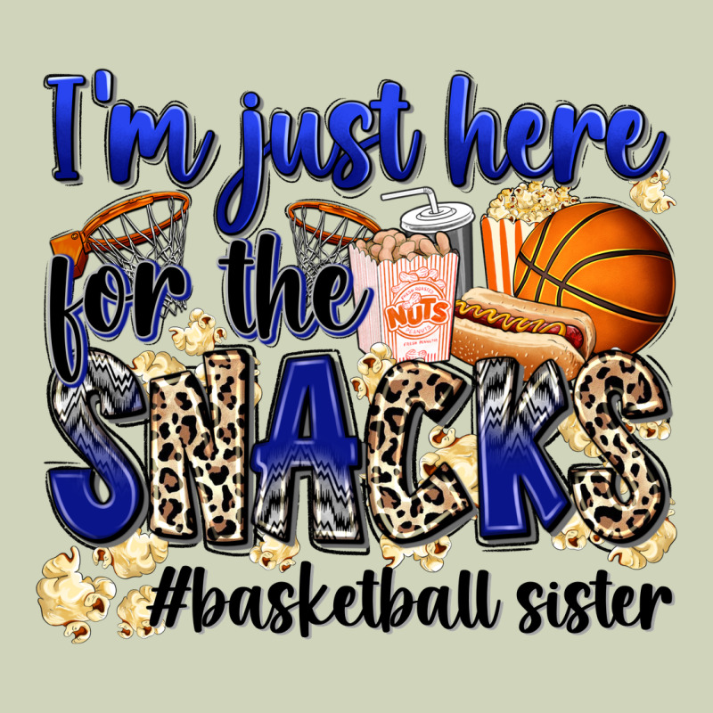 I'm Just Here For The Snacks #basketball Sister Heavyweight Hoodie by Zillion Design Studio | Teevron