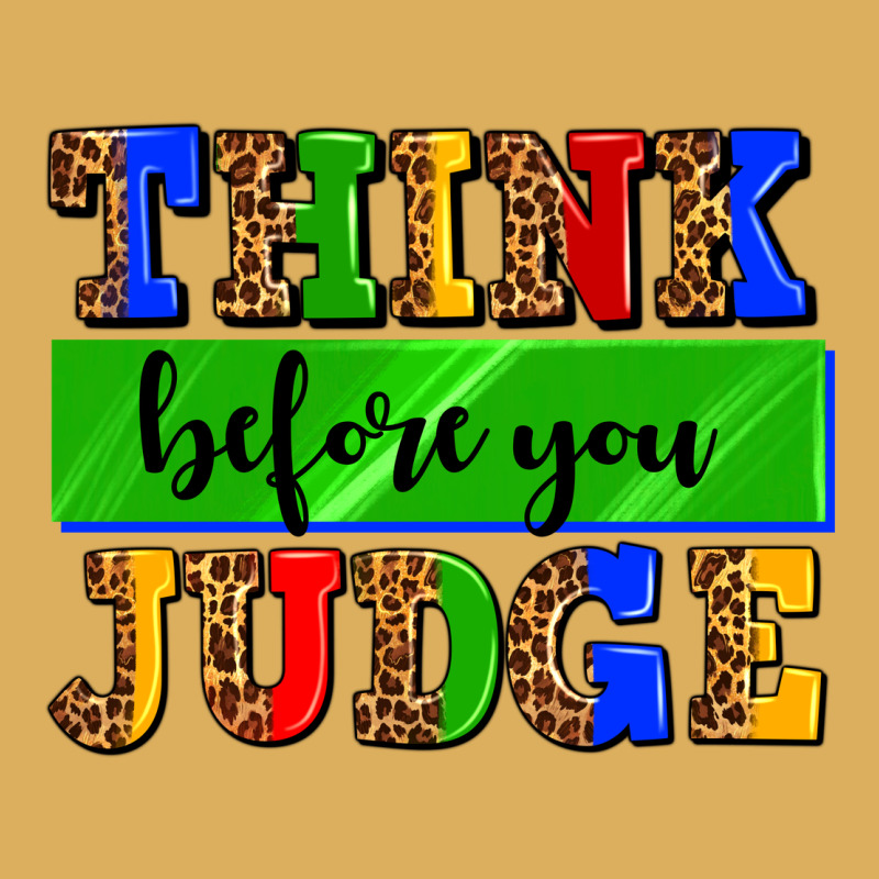 Think Before You Judge Premium Hoodie by AdoDesignShop | Teevron