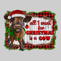 All I Want For Christmas Is A Cow Highland Calf Premium Sweatshirt | Teevron