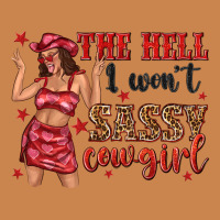 The Hell I Wont Sassy Cowgirl Heavyweight Hoodie | Teevron