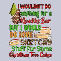 I Wouldnt Do Anything For A Klondike Bar Heavyweight Hoodie | Teevron