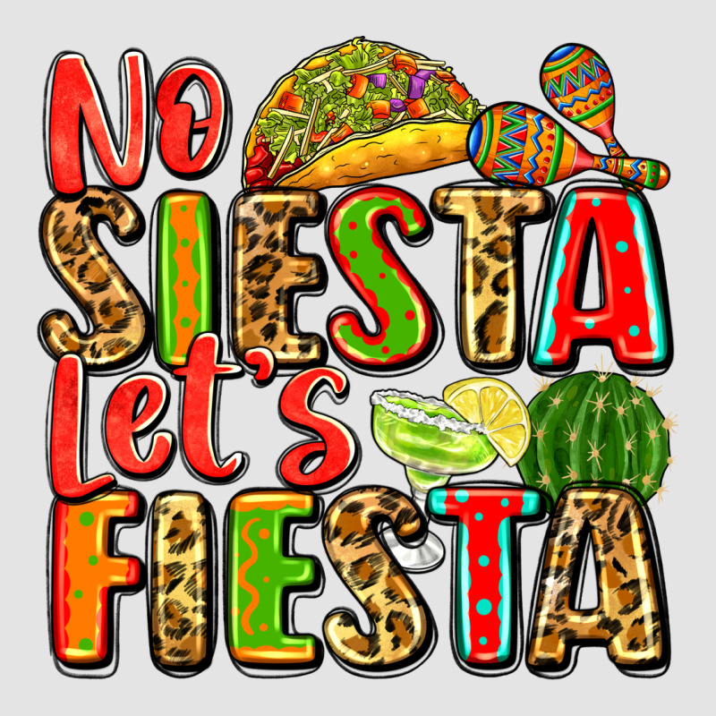 No Siesta Let's Fiesta Premium Sweatshirt by Zillion Design Studio | Teevron