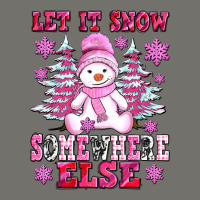 Let It Snow Somewhere Else Premium Hoodie | Teevron