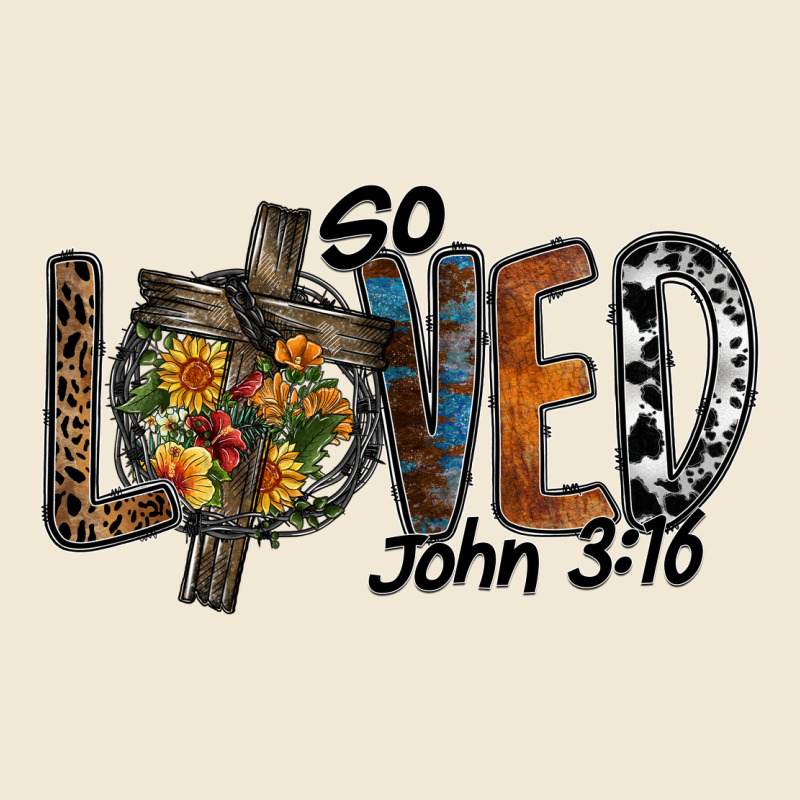 So Loved Jhon 3.16 Premium Tee by SublimationCraftShop | Teevron