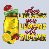 When Life Gives You Lemons Add Sugar Premium Sweatshirt | Teevron