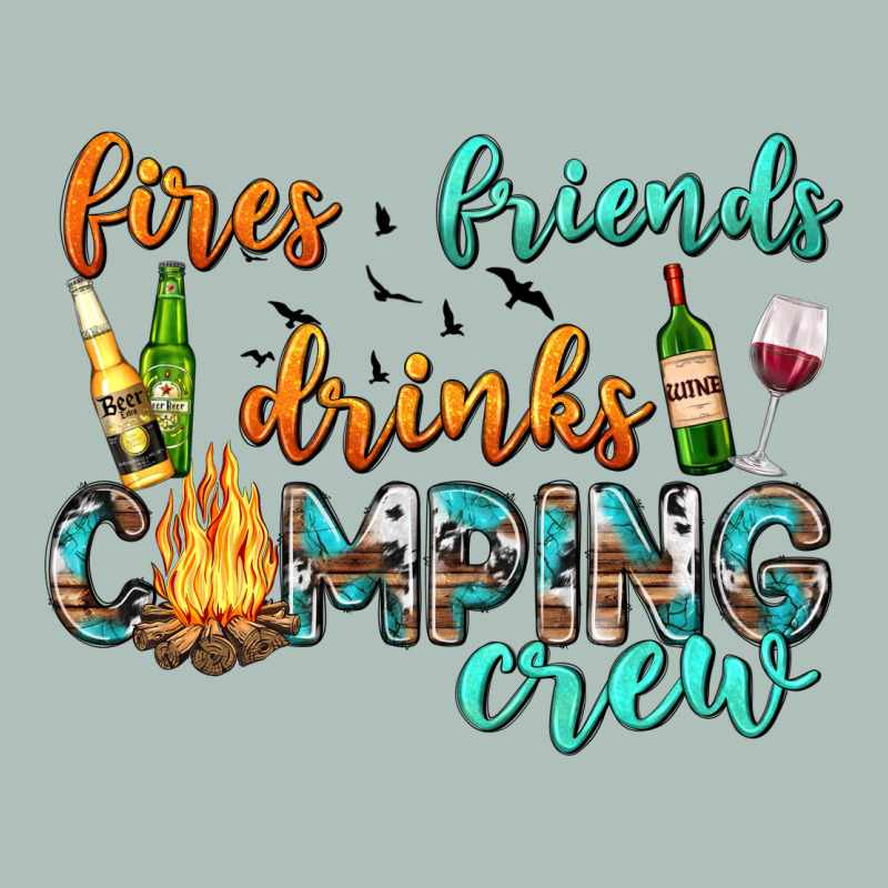 Fires Friends Drinks Camping Crew Heavyweight Hoodie by texasbilliewilder | Teevron