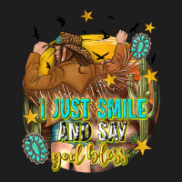 I Just Smile And Say God Bless Heavyweight Hoodie | Teevron