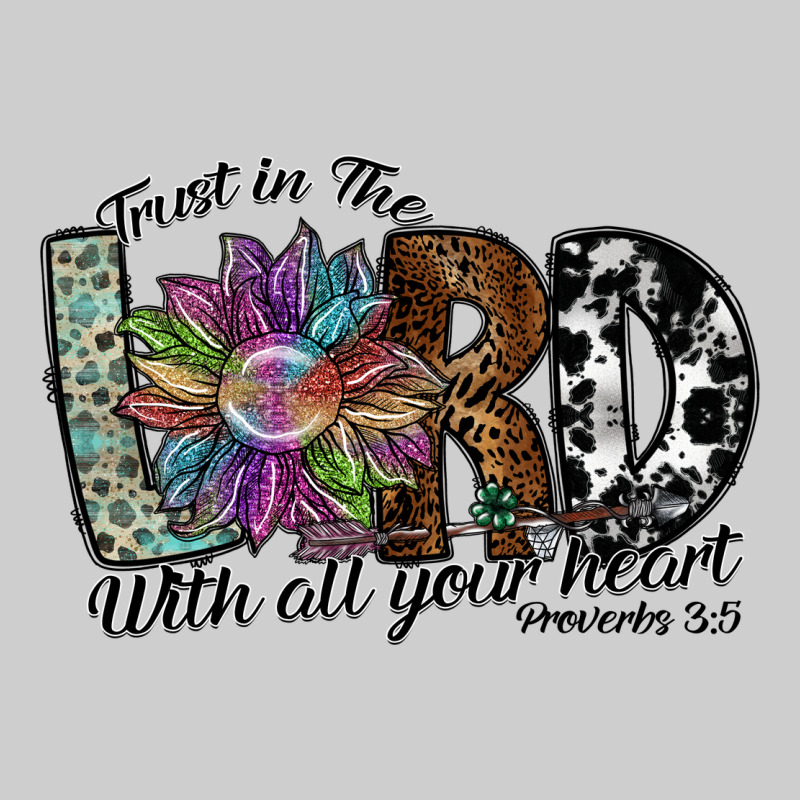 Trust In The Lord With All Your Heart Premium Tee by SublimationCraftShop | Teevron