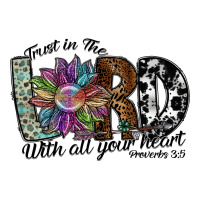 trust in the lord with all your heart | Teevron