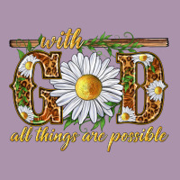 With God All Things Are Possible With Daisy Heavyweight Hoodie | Teevron