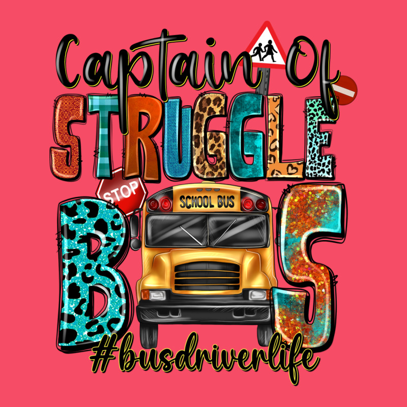 Captain Of Struggle Bus Busdriver Life Premium Sweatshirt by texasbilliewilder | Teevron