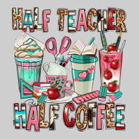 Half Teacher Half Coffee Premium Sweatshirt | Teevron