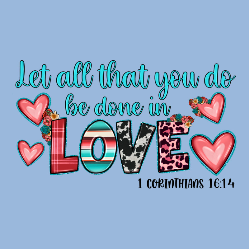 Let All That You Do Be Done In Love Premium Hoodie by JahusDesignShop | Teevron