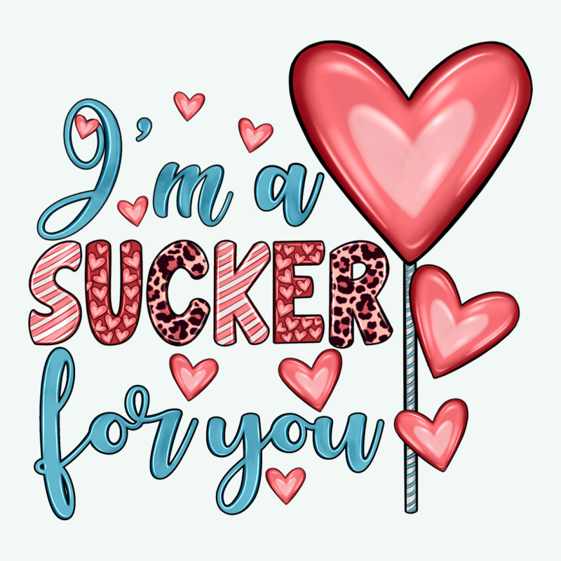 I'm A Sucker For You Premium Hoodie by JahusDesignShop | Teevron