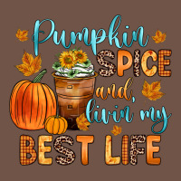 Pumpkin Spice And Livin  My Best Life Premium Sweatshirt | Teevron
