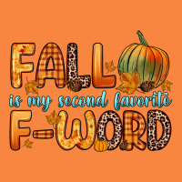 Fall Is My Second Favorite F Word Premium Sweatshirt | Teevron