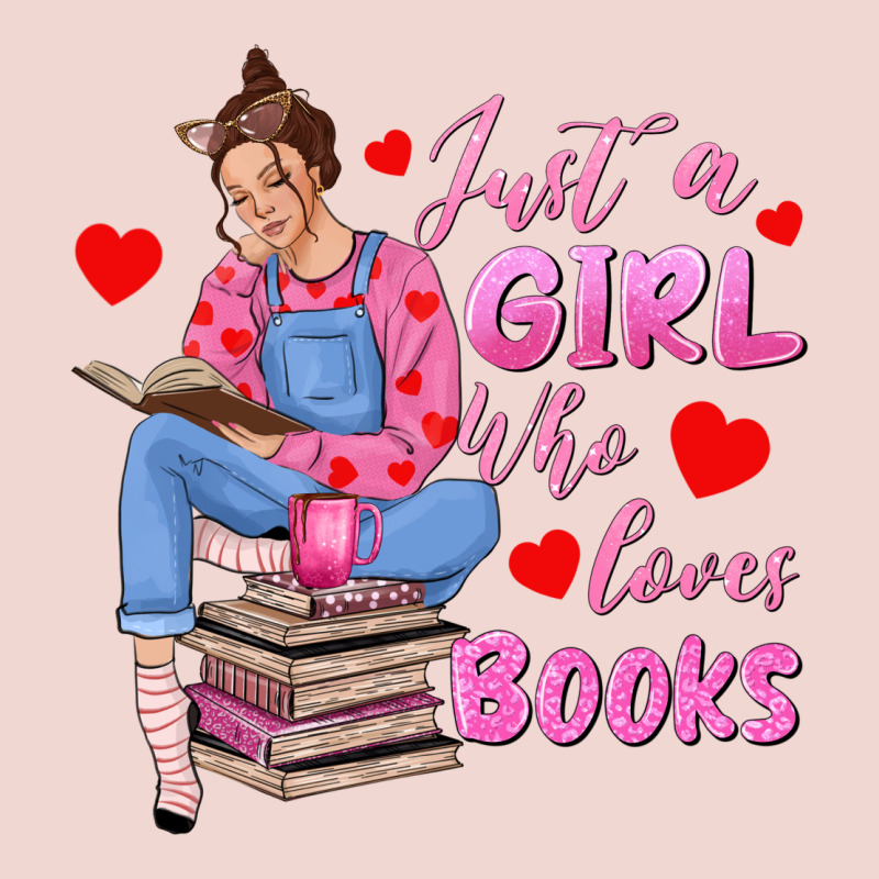 Just A Girl Who Loves Books Premium Sweatshirt by texasbilliewilder | Teevron
