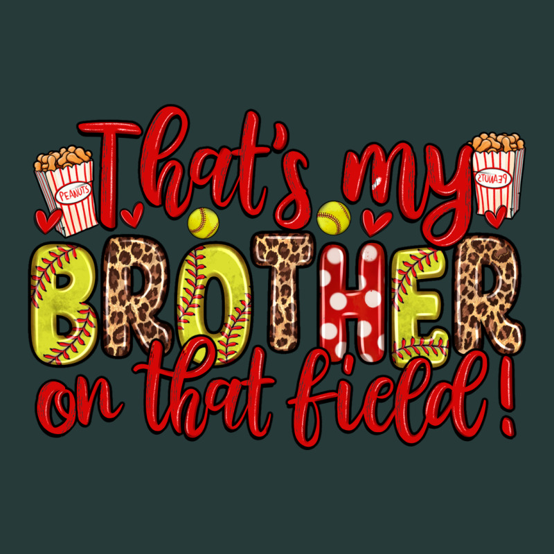 That S My Brother On That Field Premium Sweatshirt by Zillion Design Studio | Teevron