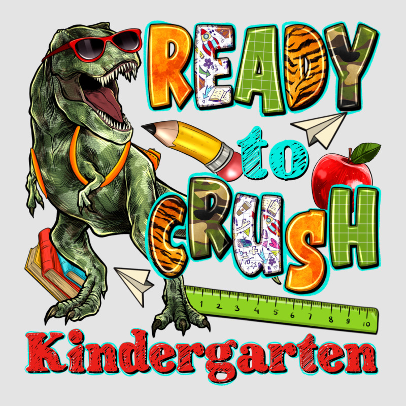 Ready To Crush Kindergarten Premium Sweatshirt by texasbilliewilder | Teevron