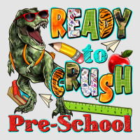 Ready To Crush Pre School Premium Sweatshirt | Teevron