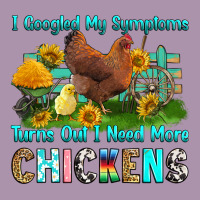 I Googled My Symptoms Turns Out I Need More Chicke Heavyweight Hoodie | Teevron