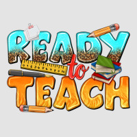 Ready To Teach Premium Sweatshirt | Teevron