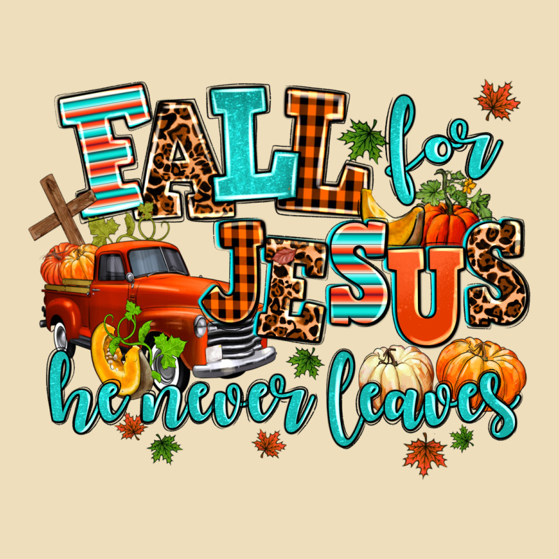 Fall For Jesus He Never Leaves Premium Hoodie by AdoDesignShop | Teevron