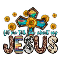 let me tell you about my jesus | Teevron