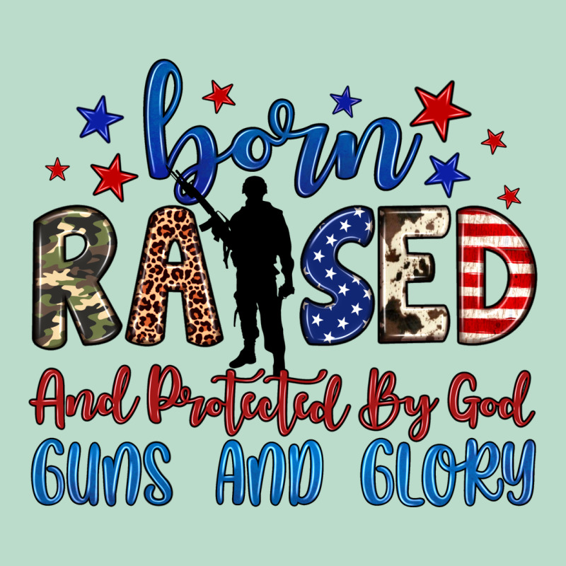 Born Raised And Protected By God Guns And Glory Premium Hoodie by JahusDesignShop | Teevron