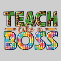 Teach Like A Boss Premium Sweatshirt | Teevron