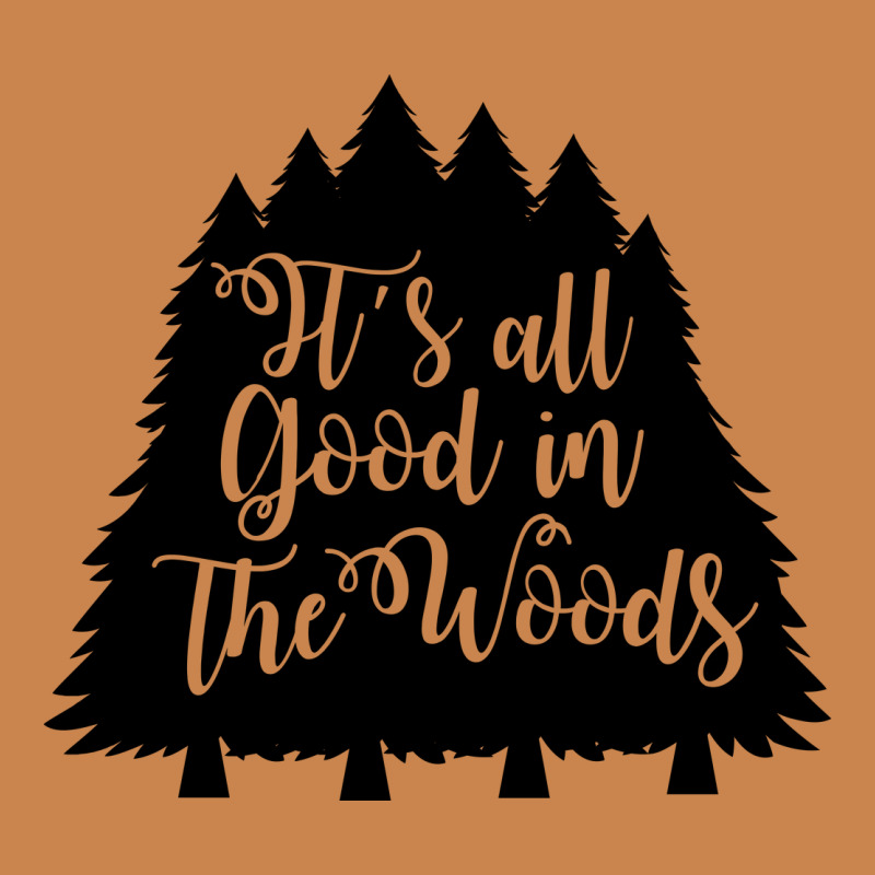 Its All Good In The Woods Heavyweight Hoodie by Unal Design | Teevron